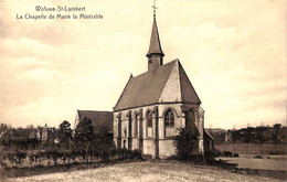 Woluwe Saint Lambert - La Chapelle De Marie La Misérable (De Graeve) - St-Lambrechts-Woluwe - Woluwe-St-Lambert