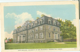 Fredericton; Arts Building. University Of New Brunswick - Circulated. (Bond Street Series) - Fredericton