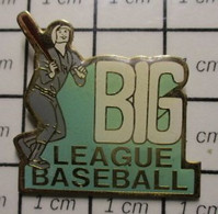 3419 Pin's Pins / Beau Et Rare / THEME : SPORTS / BIG LEAGUE BASEBALL - Béisbol