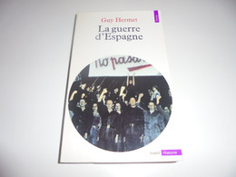 LA GUERRE D'ESPAGNE/ GUY HERMET/ BE - History