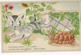 1 -  Sauvons Nous.... Un Tank " Humour" - Tortue Et Chat - Turtles