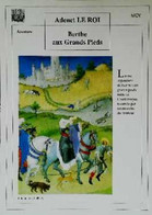 ►   Fiche   Litterature   Adenet Le Roi Berthe Aux Grands Pieds Enluminure De Limbourg - Lesekarten