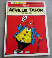 Achille Talon Vous Salue Bien - Achille Talon