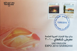 U.A.E  - 2010 - FDC OF U.A.E PAVILION EXPO 2010 SHANGHAI ABU DHABI STAMPS ISSUE . - Abu Dhabi