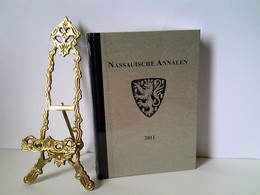 Nassauische Annalen 2011 --- Jahrbuch Des Vereins Für Nassauische Altertumskunde Und Geschichtsforschung; Band - Hessen