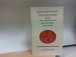 Götterlehre Oder Mythologische Dichtungen Der Alten. - Otros & Sin Clasificación