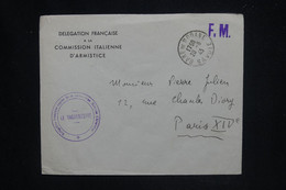 FRANCE - Enveloppe En FM De La Délégation Française à La Commission Italienne D'Armistice En 1943 Pour Paris - L 126852 - Guerre De 1939-45