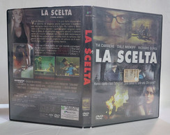 I106994 DVD - LA SCELTA - Stuart Alexander - Tia Carrere, Dale Midkiff, 2004 - Action & Abenteuer