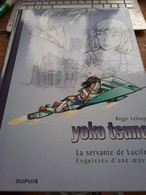 La Servante De LUCIFER Esquisses D'une Oeuvre YOKO TSUNO ROGER LELOUP 2010 - Yoko Tsuno