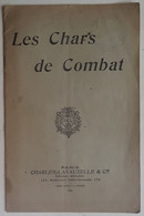 PLAQUETTE - LES CHARS DE COMBAT - ED. CHARLES LAVAUZELLE & CIE - 1921 - INSPECTION PREPARATION MILITAIRE BORDEAUX - Autres & Non Classés