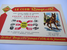 Buvard Publicitaire/Papeterie/Club Rouge & Or/Grand Concours/Capi/ Vers  1950-1960       BUV638 - Papeterie