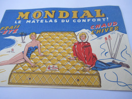 Buvard Publicitaire/Matelas/ MONDIAL Le Matelas Du Confort/ Frais L'été/Chaud L'Hiver/ Vers  1950-1960       BUV641 - M