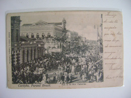 BRAZIL / BRASIL - POSTCARD CURITIBA, RUA 15 DE NOV. CARNAVAL SENT IN 1906 IN THE STATE - Curitiba