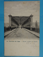 Environs De Liège Herstal, Le Pont De Wandre - Herstal