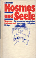 Kosmos Und Seele. Wege Zur Partnerschaft. Ein Astro-psychologischer Ratgeber - Gezondheid & Medicijnen