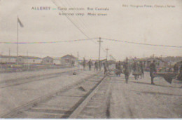 Militaria . ALLEREY(71) Camp Américain. Rue Centrale - Regiments