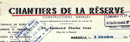 1957 ENTETE CHANTIERS DE LA RESERVE  ANSE DE LA RESERVE MARSEILLE CONSTRUCTIONS NAVALES => Ponts Et Chaussées Marseille - 1950 - ...