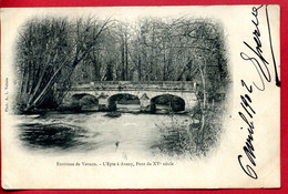 1902 - 27 - EURE - Environs De Vernon - L'Epte à Aveny, Pont Du XVe Siècle - Autres & Non Classés