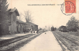 CPA - Dep 89 YONNE - Villeneuve L' Archevêque - La Gare - Villeneuve-l'Archevêque