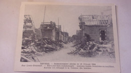 WWII 58  NEVERS BOMBARDEMENT AERIEN DU 16 JUILLET 1944 RUE  LOUIS BOUVAULT - Nevers