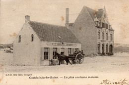 Oostduinkerke-Bains.---La Plus Ancienne Maison. - Other