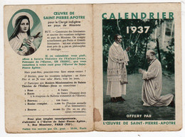 Petit Calendrier Année 1937 Offert Par L' Œuvre De Saint Pierre Apôtre Dimensions Replié 9 Cm X 6,5 Cm - Petit Format : 1921-40