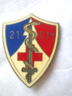 INSIGNE DU SERVICE DE SANTE DES ARMEES LA 21° C.M COMPAGNIE MEDICALE ETAT SUP Y. DELSART - Services Médicaux