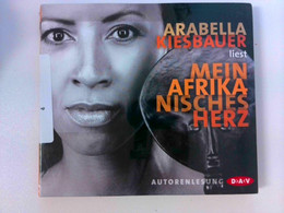 Mein Afrikanisches Herz: Autorenlesung - CDs