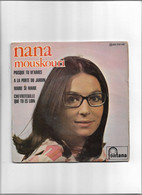 Disque 45 Tours 4 Titres Nana Mouskouri Puisque Tu M'aimes - à La Porte Du Jardin -Marie Se Marie - Chevrefeuille Que Tu - 45 T - Maxi-Single