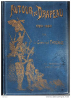 C1 Thoumas AUTOUR DU DRAPEAU TRICOLORE 1789 1889 Illustre SERGENT 1889 Percaline PORT INCLUS FRANCE - Français