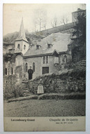 Luxemburg-Grund Ak " Chapelle De St.Querin " Geschrieben ++ - 1914-18