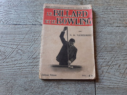 Le Billard Et Le Bowling Vauresmont Bibliothèque Sportive Pour Tous Illustré - Sport