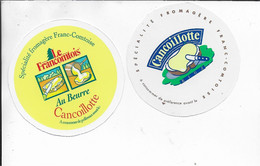 ETIQUETTE  DE FROMAGE 9  Cm NEUVE  LE FRANCOMTOIS   CANCAILLOTTE - Cheese