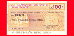 MINIASSEGNI - BANCA POPOLARE DI MILANO - L. 100 - Nuovo - FdS - [10] Cheques Y Mini-cheques