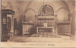 ⭐81 - DOURNE -- Abbaye D'en Calcat - Chapelle⭐ - Dourgne