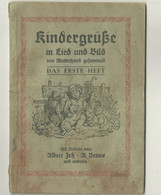 Kindergrusse In Lied Und Bild Erste Heft Zeh Und Wenus Livre D'enfant Allemagne Imp Stuttgart. - Cuentos & Legendas