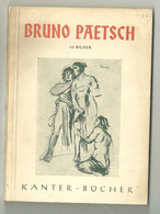 Bruno Paetsch Knter Bucher 60 Grvures Texte Carl Von Lorck Konigsberg 1944 - Schilderijen &  Beeldhouwkunst