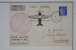 BA2 FRANCE BELLE CARTE  1932 +1ER COURRIER MONTPELLIER  MARSEILLE POUR  TOULOUSE ++++ - Erst- U. Sonderflugbriefe