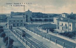 ITALIE - LIVORNO : Stazione S.T.E.F.E.T. E R. Accademia Navale (1938) - Livorno