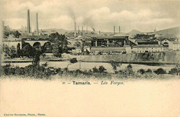 Tamaris * Vue Sur Les Forges * Usine Industrie Cheminée - Autres & Non Classés