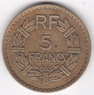 5 Francs Lavrillier 1946, Bronze Aluminium , Gad# 761a - 5 Francs