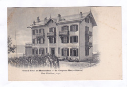 CPA :  14 X 9  -  Grand  Hôtel  De  Montauban.  -  St-Cergues  - Hans  Frischhut, Propr. - Saint-Cergues