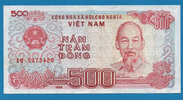 VIETNAM 500 DONG 1988 # AQ5973420 P# 101a  Ho Chi Minh - Vietnam