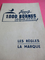Petit Livret Des Règles Du Jeu De Mille Bornes / La Canasta De La Route/Edition DUJARDIN/Arcachon/ 1954        JE250 - Altri & Non Classificati