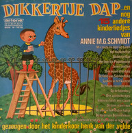 * LP * DIKKERTJE DAP (en Nog 15 Andere Kinderliedjes Van ANNIE M.G. SCHMIDT) - Kinderlieder
