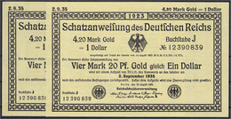 2 Ganze Schatzanweisungen Zu 4,20 Mark Gold = 1 Dollar 25.8.1923. Zwei Siegel Und Ohne Hand-Uschr. Wz. RSV-Linienmuster, - Autres & Non Classés