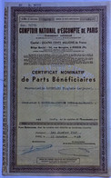 COMPTOIR NATIONAL D'ESCOMPTE DE PARIS - Parts Bénéficiaires TBon Etat (voir Scan) - A - C