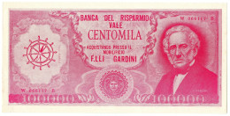 100000 LIRE BIGLIETTO PUBBLICITARIO MOBILIFICIO F.LLI GARDINI FORLÌ ROSSO SUP - [ 7] Errors & Varieties