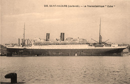 St Nazaire * Le Paquebot Transatlantique CUBA * Bateau Navire - Saint Nazaire