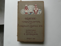 GRAESSE - FÜHRER FÜR SAMMLER Von PORZELLAN,FAYENCE Etc.. - Guide Pour Les Collectionneurs De Porcelaine, Faïence - Catalogi